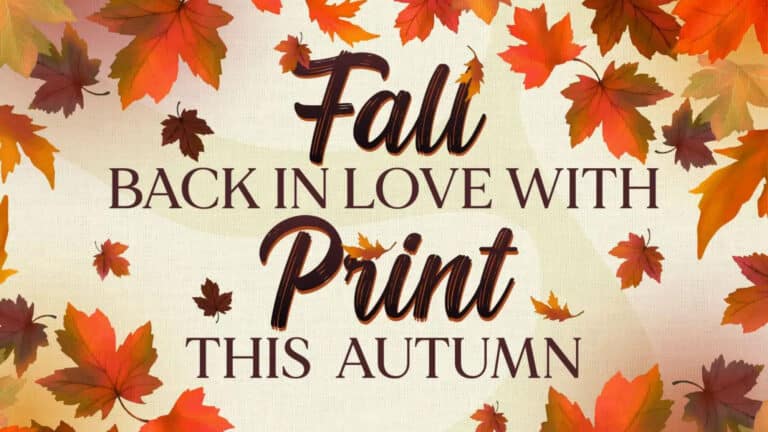 Fall Back in Love with Print Marketing this Autumn - Featured Image