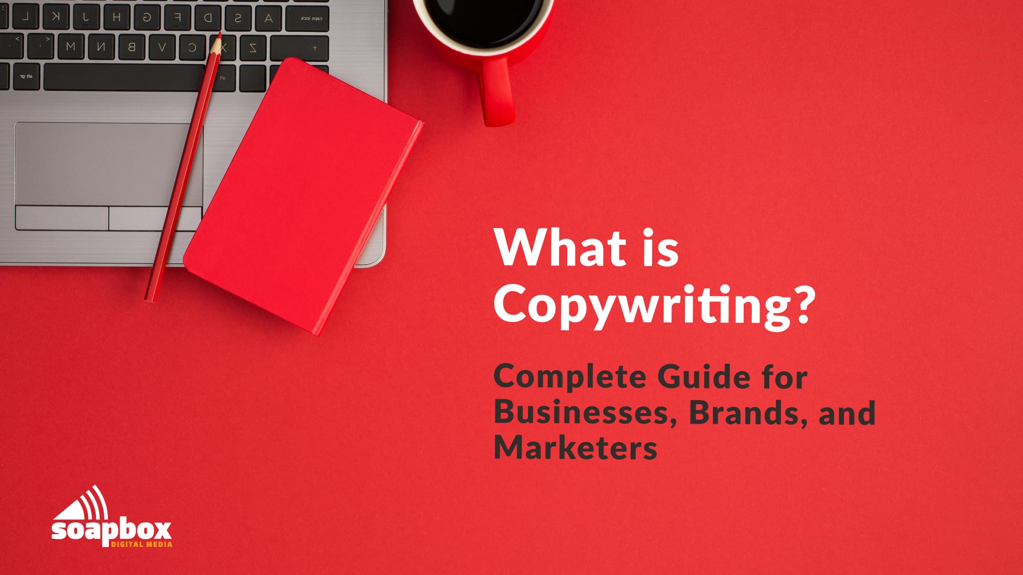What is Copywriting? A Complete Guide for Businesses, Brands, and ...